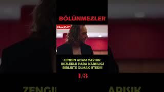 -BÖLÜNMEZLER-Part 1 Devamı için beğenip takip etmeyi unutmayın #film #party #movie #sinema