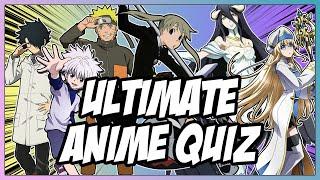 Ultimate Anime Quiz #6 - Openings, Endings, OSTs, Silhouettes, Voices, and more!