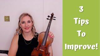 3 Tips To Improve Your Violin Playing!