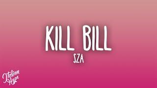 SZA - Kill Bill