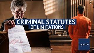 Criminal Statutes of Limitations | LawInfo