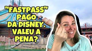 COMO USAR FASTPASS PAGO DA DISNEY - DISNEY PREMIER ACCESS E LIGHTNING LANE