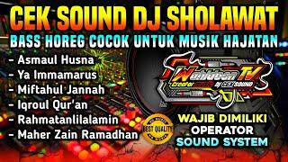 CEK SOUND HOREG DJ SHOLAWAT COCOK UNTUK ACARA HAJATAN