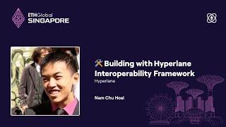 Building with Hyperlane Interoperability Framework - ETHGlobal Singapore 2024