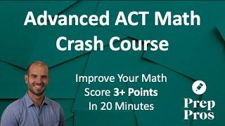 ACT Math Review: 12 Concepts & Strategies You MUST Know For A Perfect 36