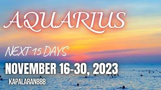 CHOOSE PEACE! PAG-ISIPAN ANG GAGAWIN ️ AQUARIUS NOVEMBER 16-30, 2023 #KAPALARAN888