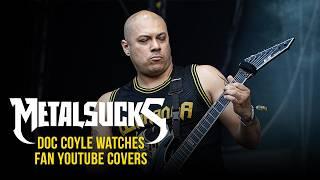 "I DON'T EVEN KNOW WHERE HOME DEPOT IS!" | Doc Coyle Watches Fan YouTube Covers | MetalSucks