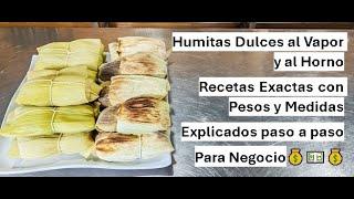 Humitas Dulce al Horno y al Vapor Para Negocio #streetfood #family #cooking #cocina #food