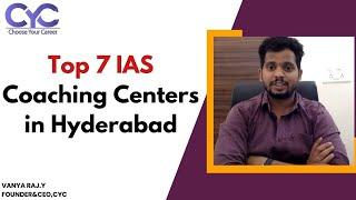 top 7 ias coaching centers in hyderabad |ias coaching in hyderabad|best upsc coaching in hyderabad
