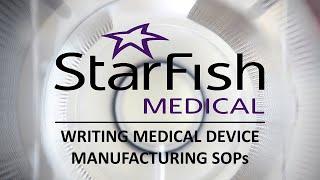 Writing Medical Device Manufacturing SOPs