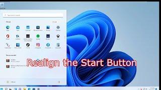 Realign the Start Button Windows 11 Move Start Button to Left