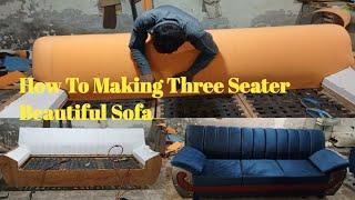 How To Making Three Seater Beautiful Sofa