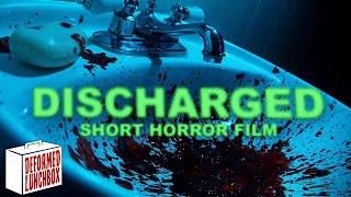 Discharged | Horror Short Film