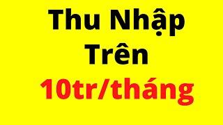 Thu Nhập Trên 10tr/tháng Từ Bán Hàng | Kinh nghiệm kinh doanh online