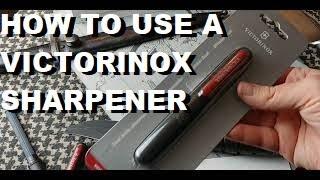How to Use a Victorinox Sharpener