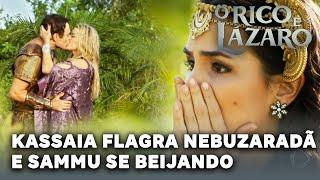 O RICO E LAZARO: Kassaia flagra Nebuzaradã e Sammu-Ramat se beijando