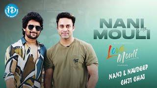 Nani And Navdeep Hilarious Funny Chit Chat Interview