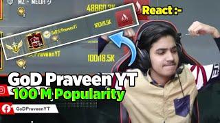 @godtusharop1 Reaction on 100M Popularity | @godpraveenyt1  Maxcristo Pubg Lite