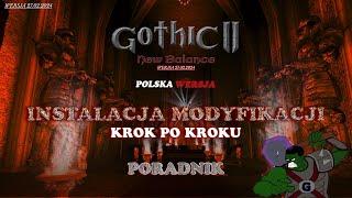 Gothic II New Balance - jak to zainstalować (Mod PL + dodatki) | Poradnik krok po kroku (Steam, GOG)