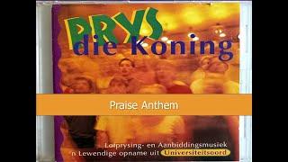 Praise Anthem (Live cover with lyrics - NG Universiteitsoord)