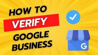 How To Verify Your Google Business Profile Page