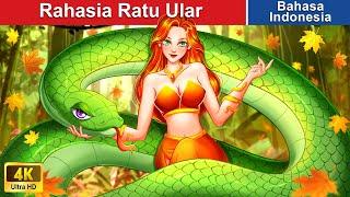Rahasia Ratu Ular  Dongeng Bahasa Indonesia  WOA - Indonesian Fairy Tales