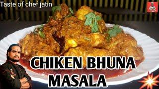 CHICKEN BHUNA MASALA // HOW TO MAKE CHICKEN BHUNA MASALA//#indianfoodtaste #tasteofchefjatin#treand