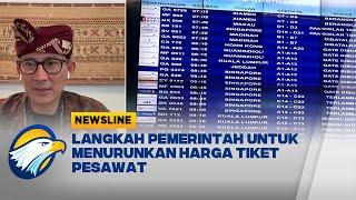 FULL DIALOG - Langkah Pemerintah Turunkan Harga Tiket Pesawat - [ Newsline ]