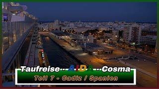 Cadiz / Spanien:  AIDA-Cosma-Taufreise 2022.