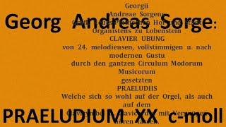 Georg Andreas Sorge (1703-78): Praeludium c-moll (Clavier-Übung Nr. 20)