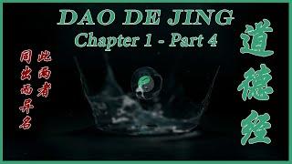 Dao De Jing: Chapter One - Part Four