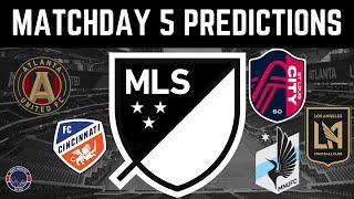 MLS WEEK 5 PREDICTIONS!!!