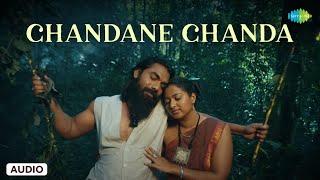 Chandane Chanda - Audio Song | Inamdar | Ranjan Chatrapathi, Chirashree Anchan | Nakul Abhayankar