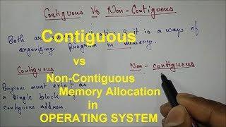 Diffrerence between Contiguous vs Non-Contiguous memory allocation | OS