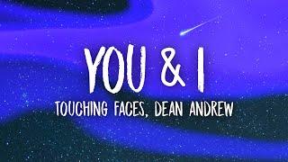 Touching Faces, Dean Andrew - You & I