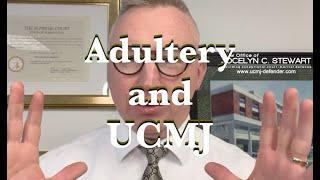 Adultery In The MIlitary - Law Office of Jocelyn C. Stewart