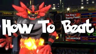 How to Beat INCINEROAR in Super Smash Bros. Ultimate