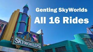 Genting Skyworlds All 16 Rides