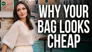 How Wealthy Women Instantly Recognize a Cheap Handbag