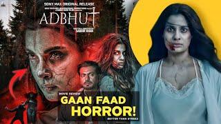 Adbhut Movie Review  || Nawazuddin Siddiqui | Ghaus Star