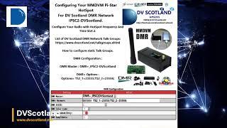 DV Scotland - How To Set Up MMDVM Pi-Star HotSpot for DV Scotland DMR Network IPSC2-DVScotland.