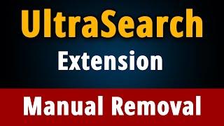 UltraSearch Virus, How to Remove UltraSearch Chrome Extension?