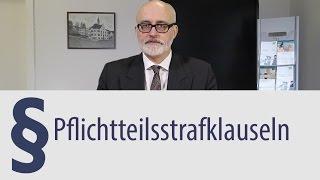 Pflichteilsstrafklausel  | Heidelberg | Rechtsanwalt  |  Beratung