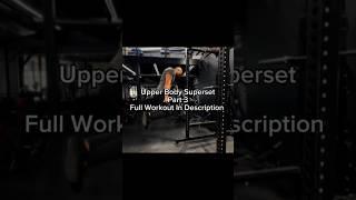 Upper Body Workout For Beginners | Superset Part 3 #fitnesstips #strengthtraining #shorts