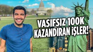 AMERiKA'DA VASIFSIZ 100 BiN DOLAR NASIL KAZANILIR ?! HERKESiN BiLMESi GEREKEN 3 MESLEK #amerika