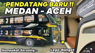 PENDATANG BARU MEDAN-ACEHAERO BUS BIKIN HEBOH TERMINAL