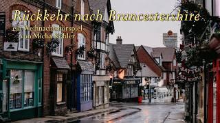 Rückkehr nach Brancestershire | Weihnachtshörspiel