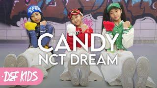 [Kpop 키즈댄스학원 No.1]  엔시티 드림 NCT DREAM - 캔디 Candy 안무 커버댄스 | Def Kids Kpop Dance Cover 데프 키즈 아이돌프로젝트