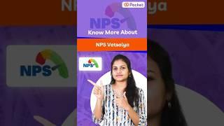 Know More About NPS VATSALYA