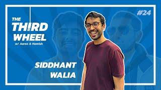 #24 - GROWING UP IN DELHI, SPORT IN INDIA & LONG DISTANCE RELATIONSHIPS ft. Siddhant Walia